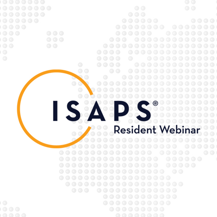 ISAPS Resident Webinar 2025